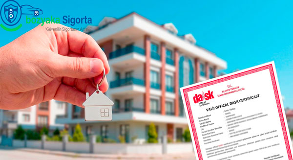 DASK - Zorunlu Deprem Sigortası